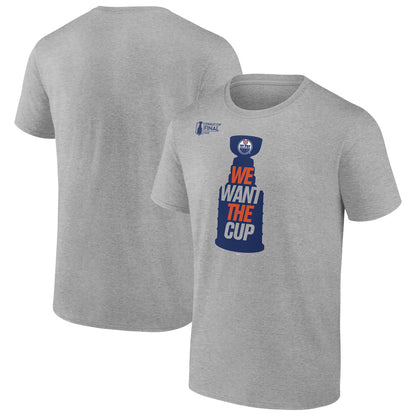 FANATICS EDMONTON OILERS WE WANT THE CUP ADULT GREY T SHIRT