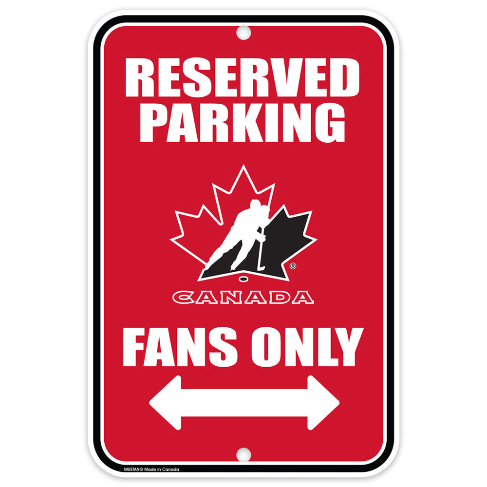 TEAM CANADA 10X15 PARKING SIGN